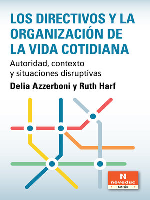cover image of Los directivos y la organización de la vida cotidiana